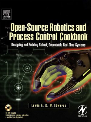cover image of Open-Source Robotics and Process Control Cookbook